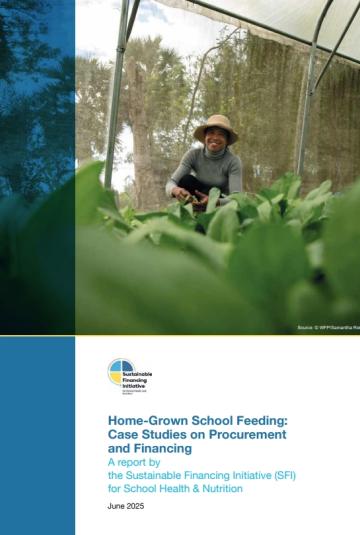 Home-Grown School Feeding:  Case Studies on Procurement and Financing